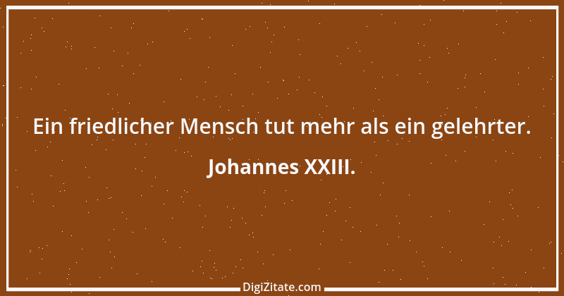 Zitat von Johannes XXIII. 40