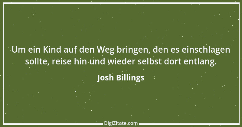 Zitat von Josh Billings 13