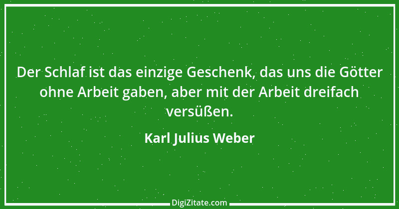 Zitat von Karl Julius Weber 30