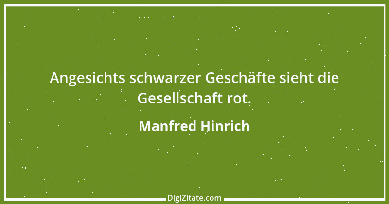 Zitat von Manfred Hinrich 2236