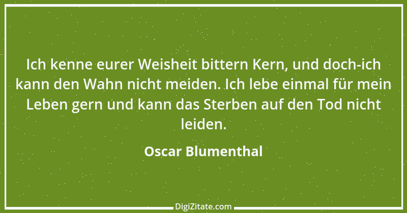 Zitat von Oscar Blumenthal 26