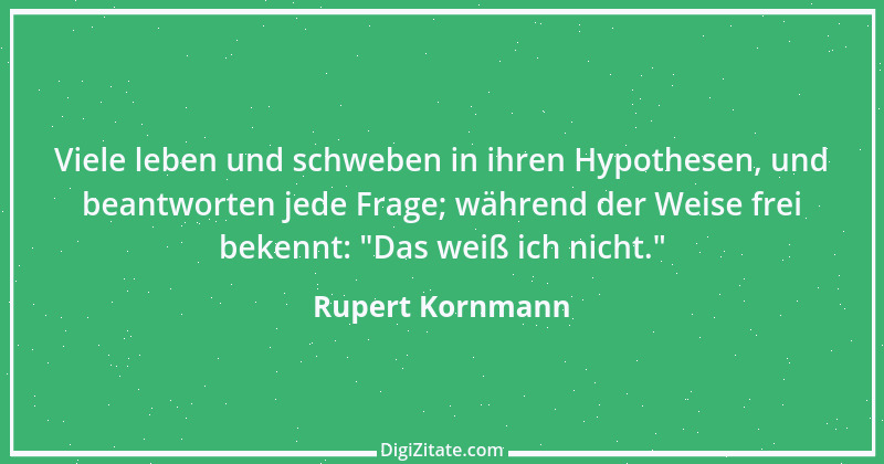 Zitat von Rupert Kornmann 10