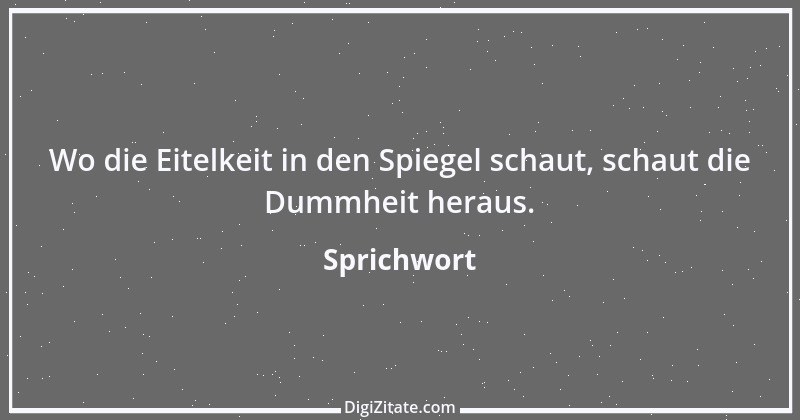 Zitat von Sprichwort 11054