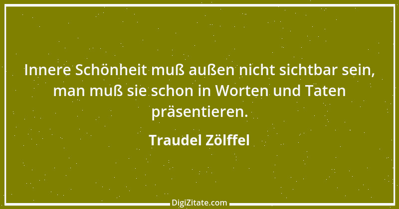 Zitat von Traudel Zölffel 47