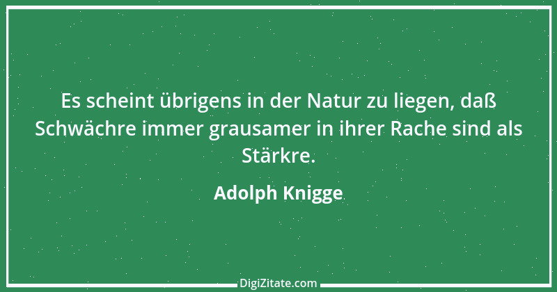 Zitat von Adolph Knigge 120