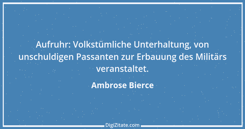 Zitat von Ambrose Bierce 293