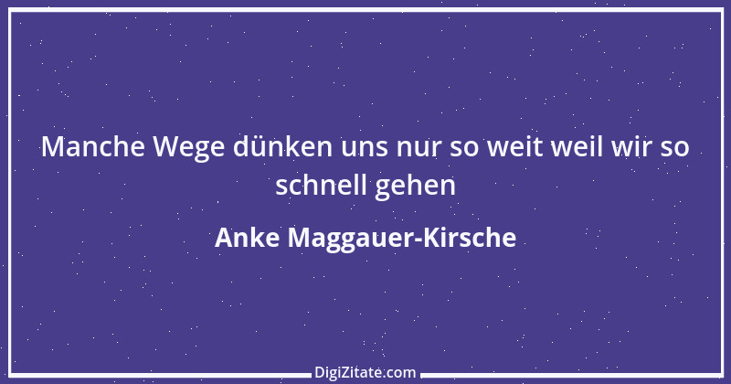 Zitat von Anke Maggauer-Kirsche 360