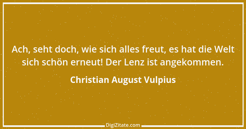 Zitat von Christian August Vulpius 1