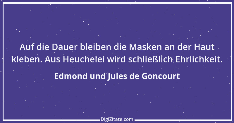 Zitat von Edmond und Jules de Goncourt 154