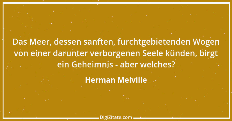 Zitat von Herman Melville 16