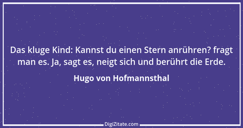 Zitat von Hugo von Hofmannsthal 202