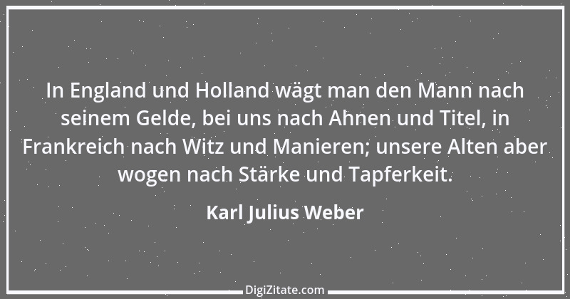 Zitat von Karl Julius Weber 31