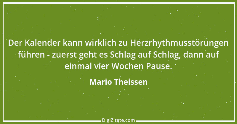 Zitat von Mario Theissen 5