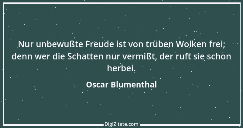 Zitat von Oscar Blumenthal 27