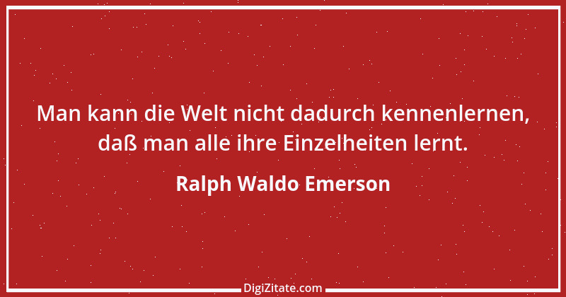 Zitat von Ralph Waldo Emerson 108