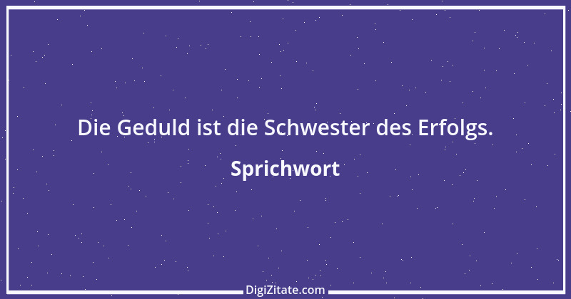 Zitat von Sprichwort 4055