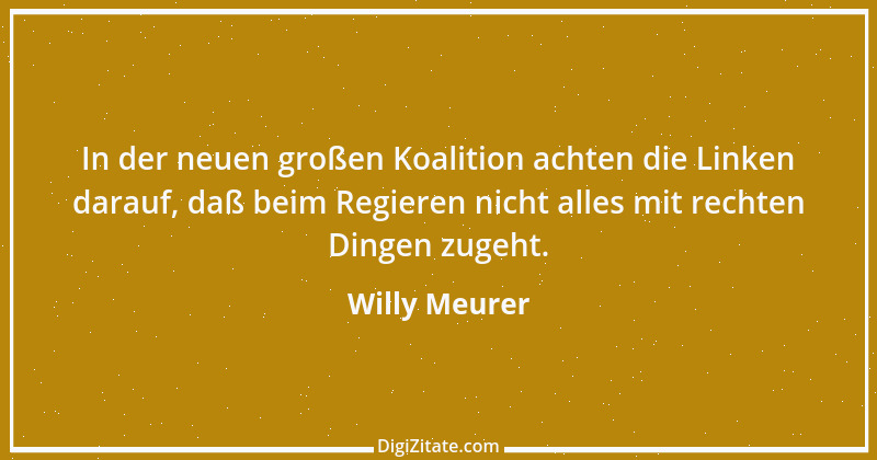 Zitat von Willy Meurer 1364