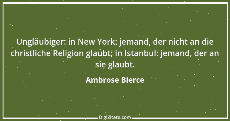 Zitat von Ambrose Bierce 294