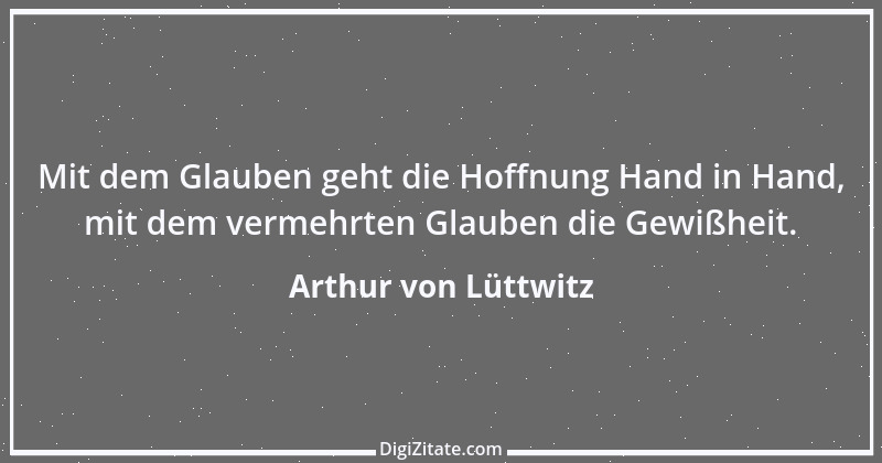 Zitat von Arthur von Lüttwitz 10