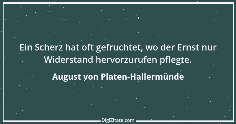 Zitat von August von Platen-Hallermünde 13