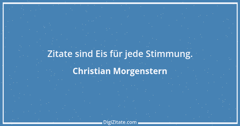 Zitat von Christian Morgenstern 587