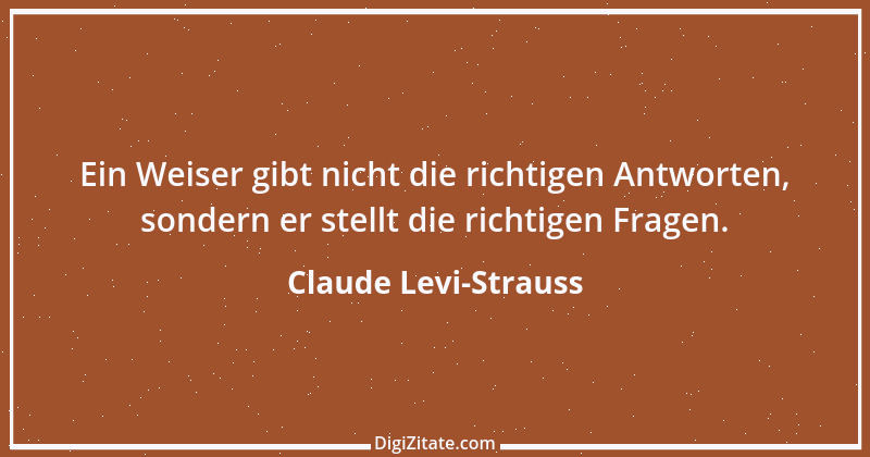 Zitat von Claude Levi-Strauss 2