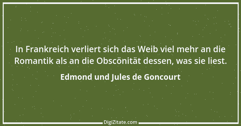 Zitat von Edmond und Jules de Goncourt 155