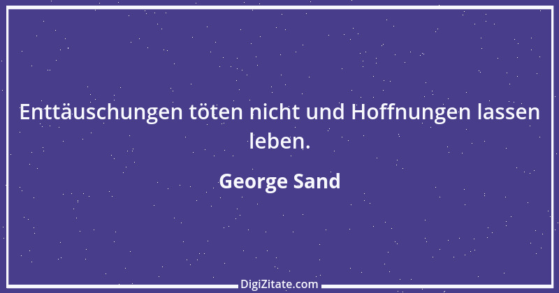 Zitat von George Sand 42