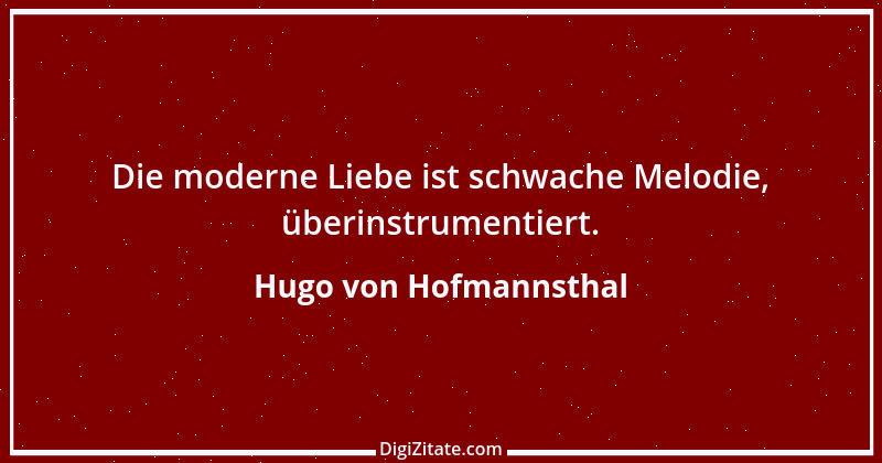 Zitat von Hugo von Hofmannsthal 203