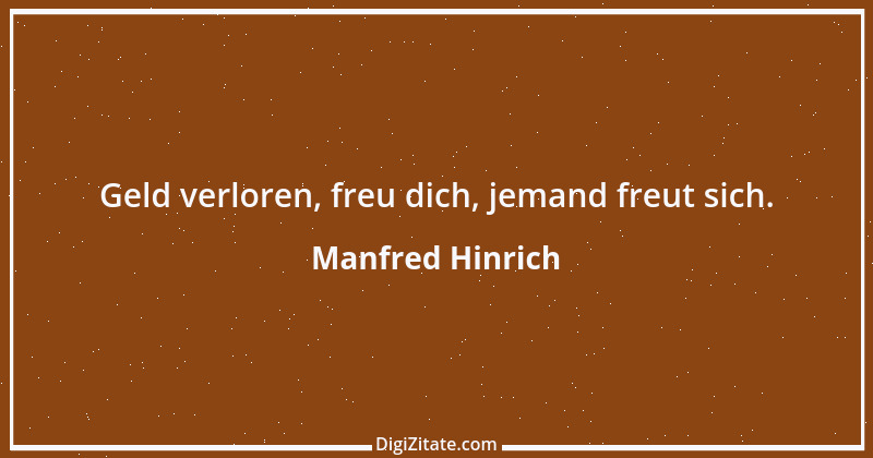 Zitat von Manfred Hinrich 238