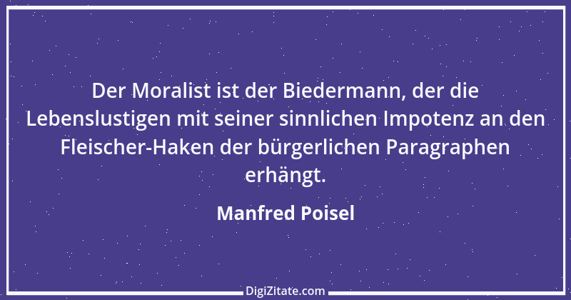 Zitat von Manfred Poisel 151