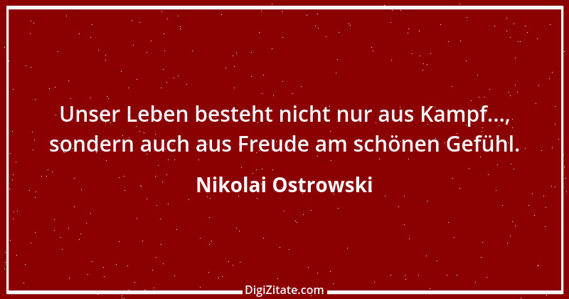 Zitat von Nikolai Ostrowski 2