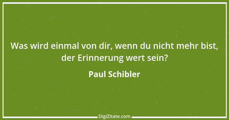 Zitat von Paul Schibler 58