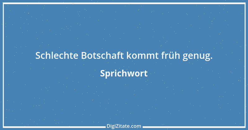 Zitat von Sprichwort 1056