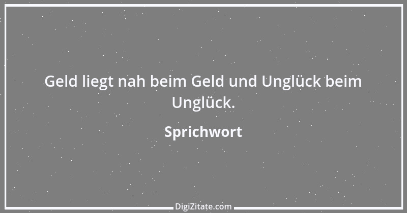 Zitat von Sprichwort 11056