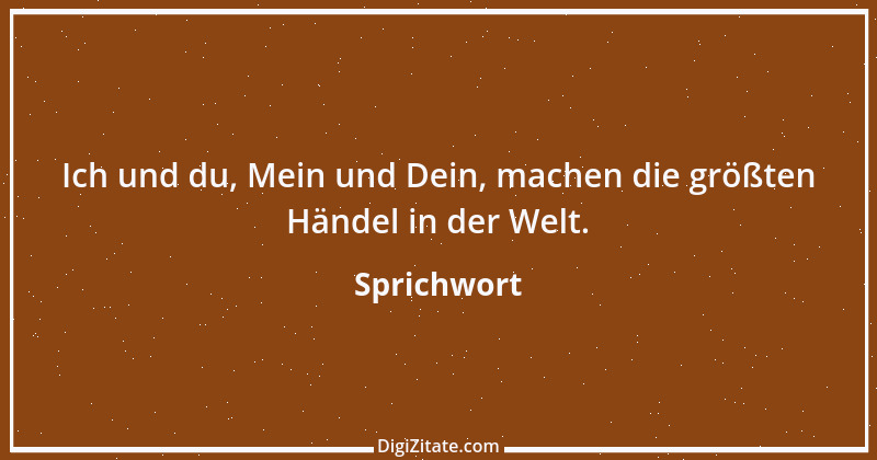 Zitat von Sprichwort 6056