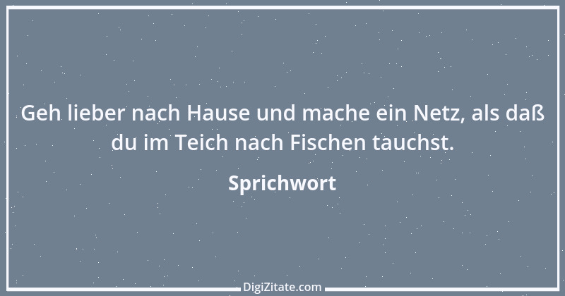 Zitat von Sprichwort 8056