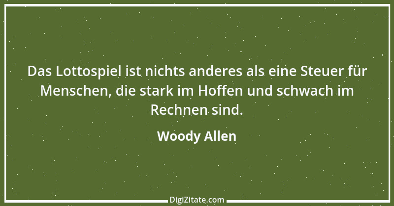 Zitat von Woody Allen 14