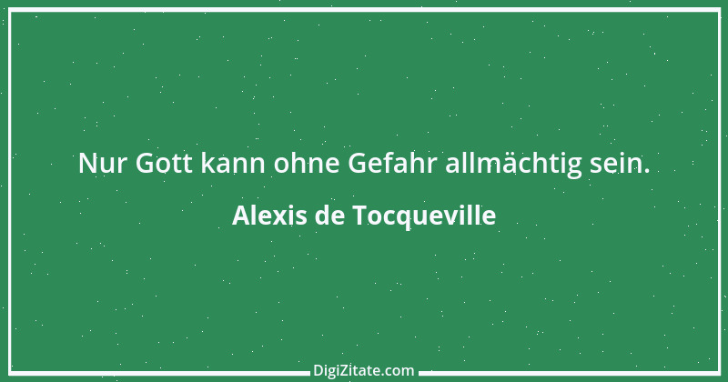 Zitat von Alexis de Tocqueville 39