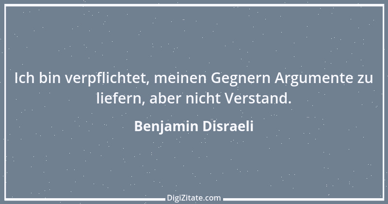 Zitat von Benjamin Disraeli 15