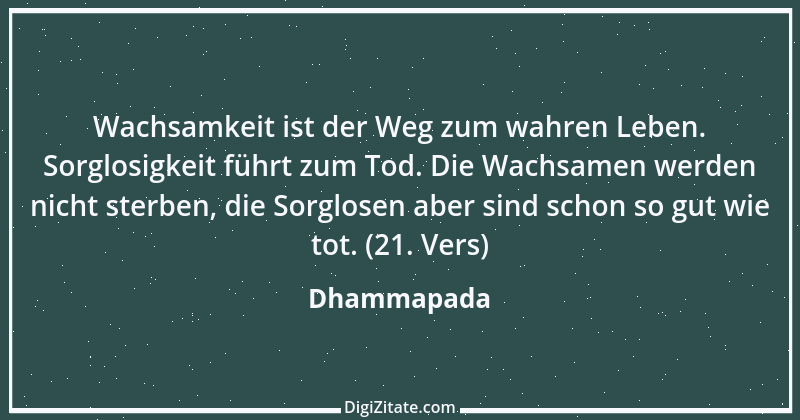 Zitat von Dhammapada 59