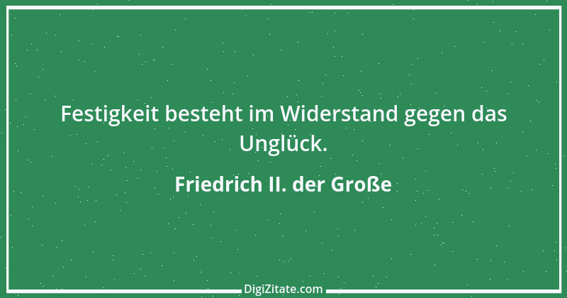 Zitat von Friedrich II. der Große 217