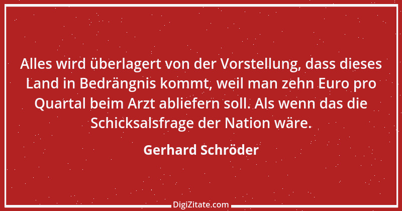 Zitat von Gerhard Schröder 188