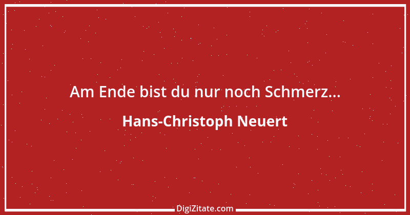 Zitat von Hans-Christoph Neuert 59