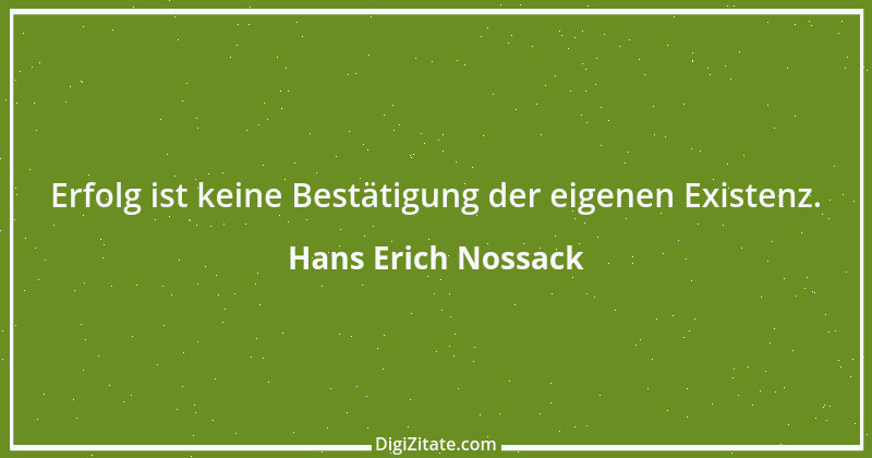 Zitat von Hans Erich Nossack 3