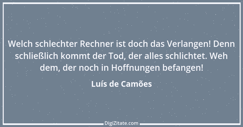 Zitat von Luís de Camões 1