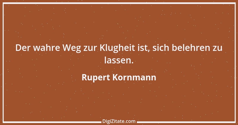 Zitat von Rupert Kornmann 13