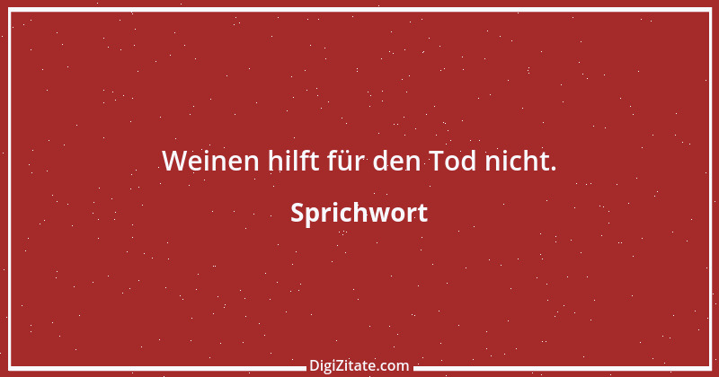 Zitat von Sprichwort 3057