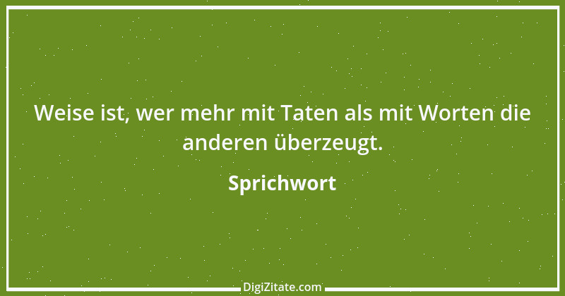 Zitat von Sprichwort 6057