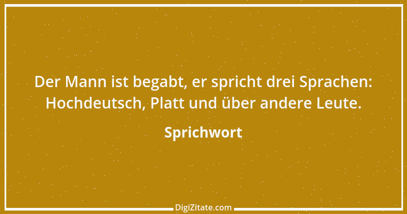 Zitat von Sprichwort 7057